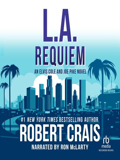 Title details for L.A. Requiem by Robert Crais - Available